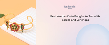 Best Kundan Kada Bangles